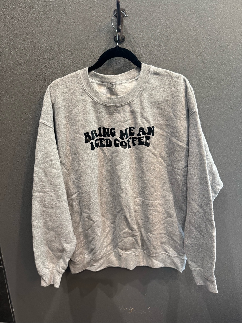 Gildan Gray Crewneck Sweatshirt with "Bring Me An Iced Coffee" Graphic